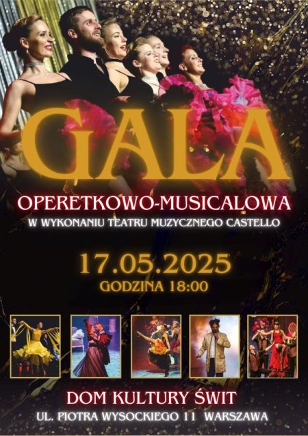 TEATR MUZYCZNY CASTELLO "Gala operetkowo - musicalowa"