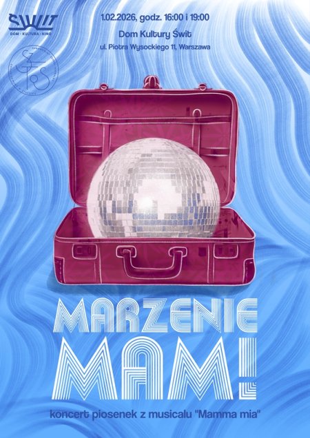 Koncert "Marzenie mam"